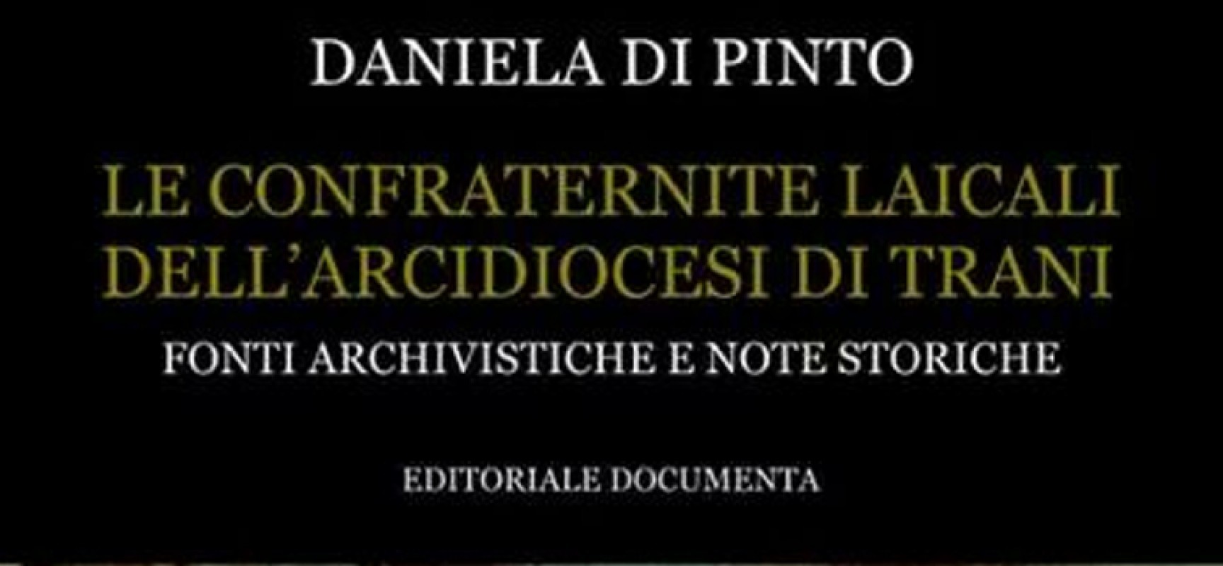 “Le confraternite laicali”, il 17 marzo presentazione del libro vincitore del “Premio Nazionale Bibliographica”