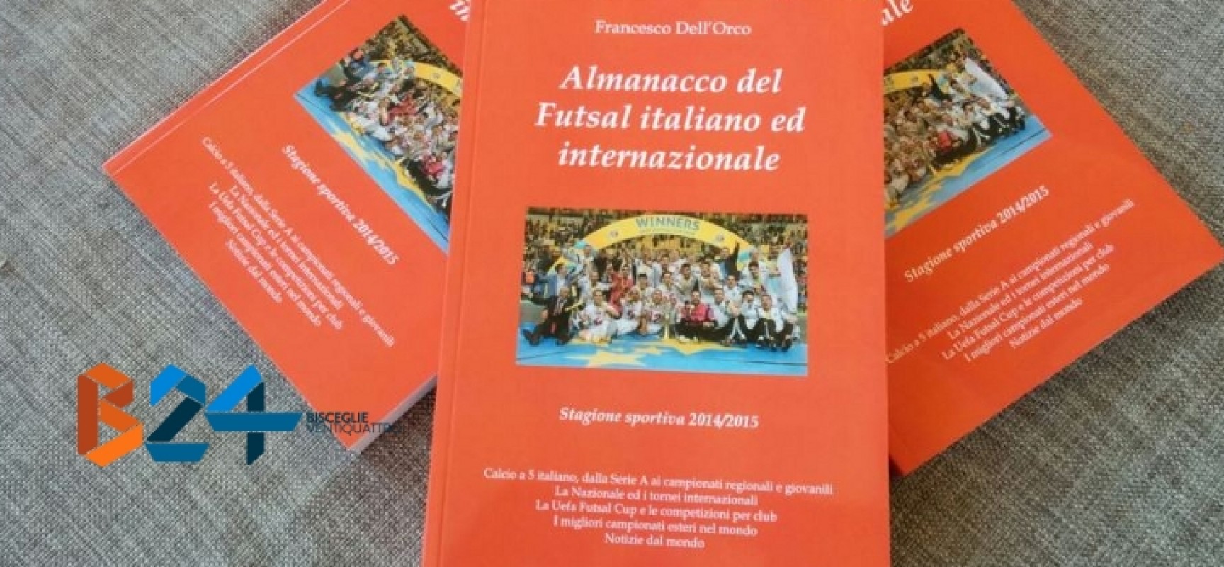 Il biscegliese Francesco Dell’Orco presenta il 5° Almanacco del futsal italiano ed internazionale