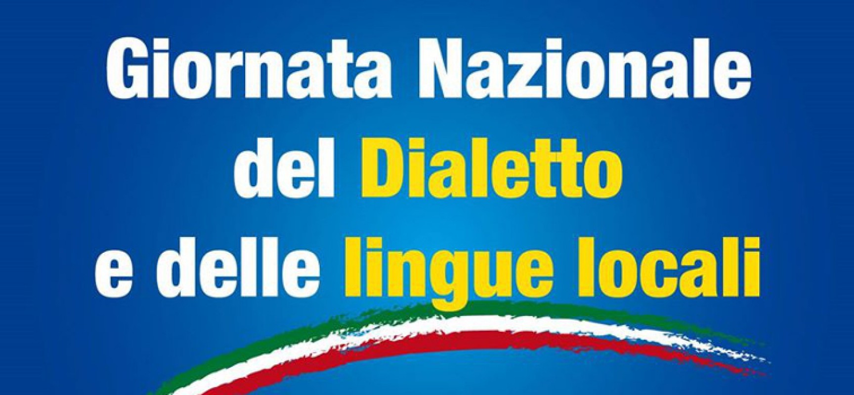 Giornata nazionale del dialetto, “La Canigghie” e Pro Loco insieme per l’edizione 2017 / PROGRAMMA