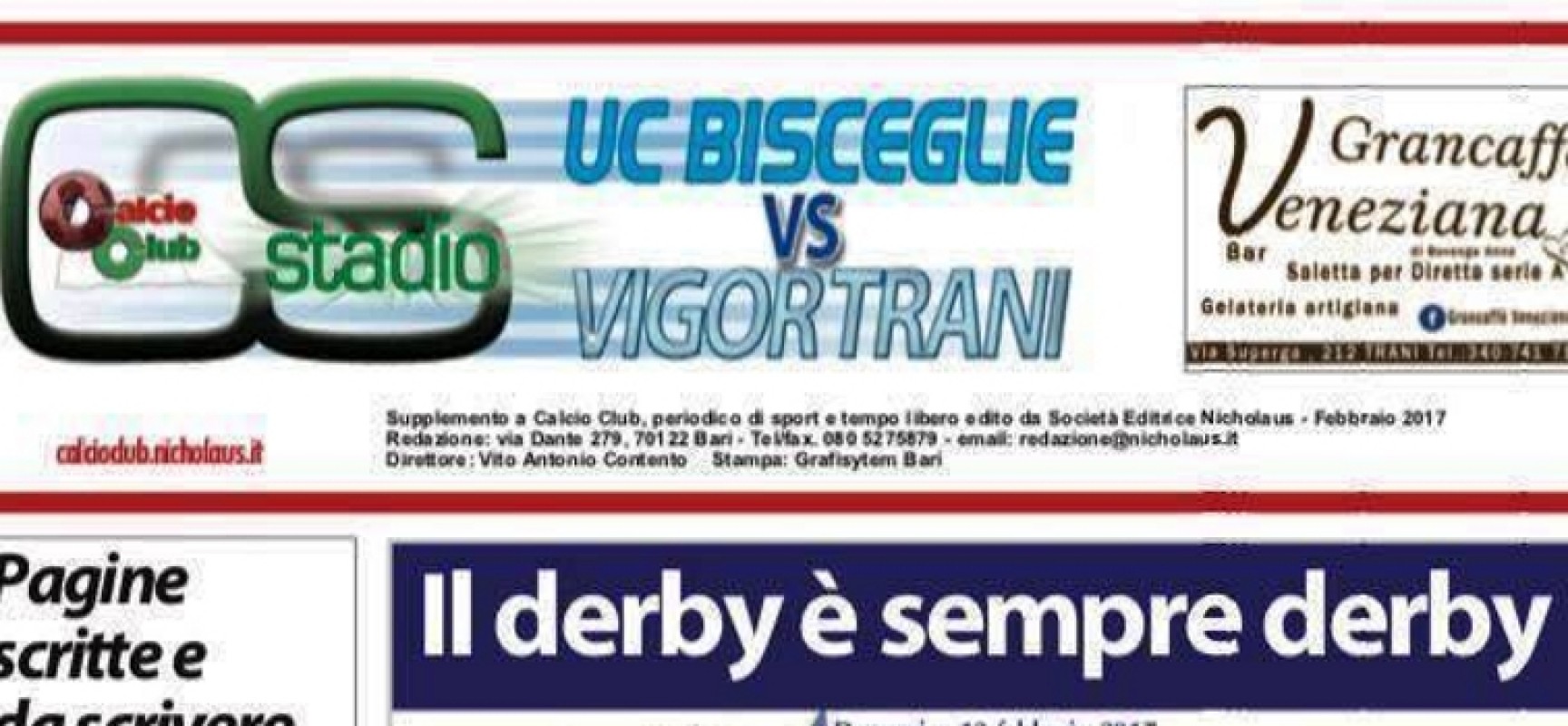 Il derby Unione Calcio-Vigor Trani presentato dall’iniziativa di CalcioClub Nicholaus