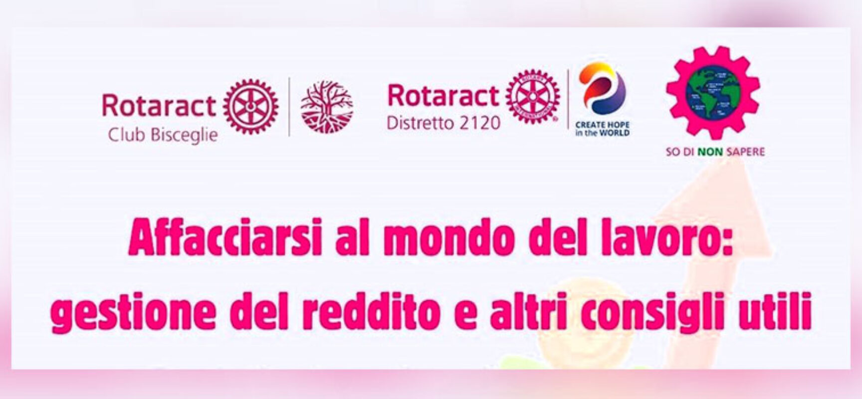 Rotaract Bisceglie organizza serata formativa per muovere i primi passi nel mondo del lavoro