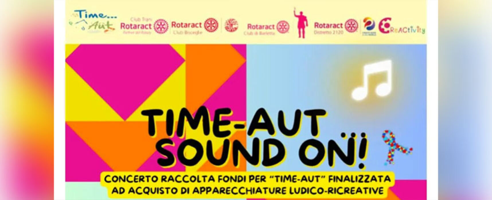 Rotaract: rinviato concerto per finanziare acquisto apparecchiature per ragazzi del Time Aut